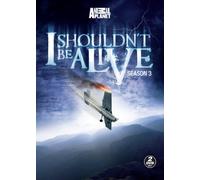 I Shouldn't Be Alive: Season 3 [USA] [DVD]