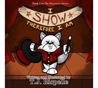 I Show, Therefore I Am (The Descoones series)