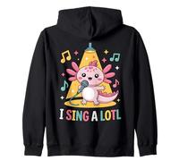 I Sing A Lotl, Cute Axolotl Singing Sudadera con Capucha