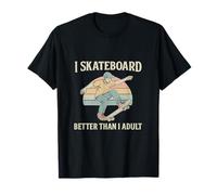 I Skateboard Better Than I Arte de bloque retro para adultos Camiseta
