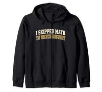 I Skipped Math To Watch History Funny Sports Fan Sudadera con Capucha
