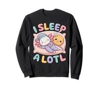 I Sleep A Lotl, Cute Axolotl Sleeping Sudadera