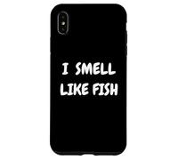 I Smell Like Fish Bold Funny Statement Design for fishermen Carcasa para iPhone XS Max