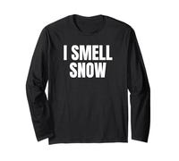 I Smell Snow Funny Christmas Time Winter Weather Snowflakes Manga Larga