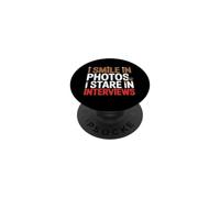 I Smile IN Photos I Stare IN INTERVIEWS PopSockets PopGrip Adhesivo