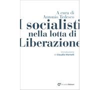 I socialisti nella lotta di Liberazione (Storica)