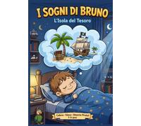 I sogni di Bruno: L’isola del tesoro