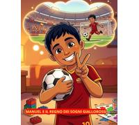 I SOGNI GIALLOROSSI DI MANUEL: ITALIANO