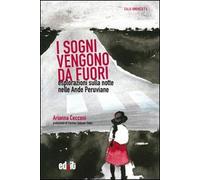 I sogni vengono da fuori. Un'etnografia della notte (Calle America)