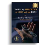 I Sold My Mercedes at Loss, and got Rich