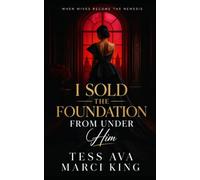 I Sold The Foundation From Under Him: A Luxury Real Estate Marriage of Betrayal, a Secret Ground Lease & the Wife Who Evicted His Masterpiece (When Wives Become The Nemesis)