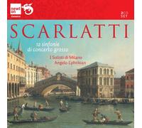 I Solisti di Milano - SCARLATTI: 12 Sinfonie di concerto grosso