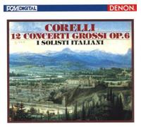 I Solisti Italiani - Corelli: Concerti Grossi Op. 6