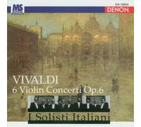 I Solisti Italiani - Vivaldi;6 Violin Concerti