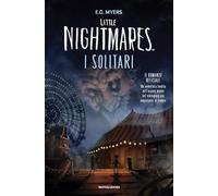 I solitari. Little Nightmares. Il romanzo ufficiale (I Grandi)