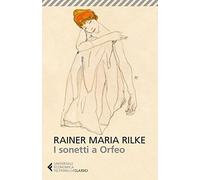 I sonetti a Orfeo (Universale economica. I classici)