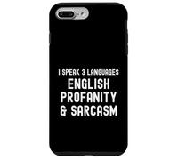I Speak 3 Idiomas, inglés profanidad y Sarcasmo Regalo Divertido Carcasa para iPhone 7 Plus/8 Plus