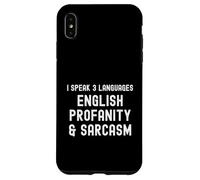 I Speak 3 Idiomas, inglés profanidad y Sarcasmo Regalo Divertido Carcasa para iPhone XS MAX