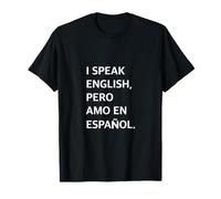 I Speak English Pero Amo en Español Spanish Love Camiseta