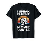 I Speak Fluent Movie Quotes - Camiseta para hombre y mujer, amantes del cine Camiseta