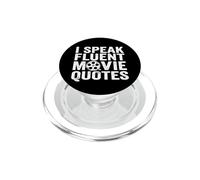 I Speak Fluent Movie Quotes - Funny Dichos Películas para Amantes del Cine PopSockets PopGrip para MagSafe