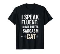 I Speak Fluent Movie Quotes Sarcasmo Cat Funny Cat Dueño Camiseta