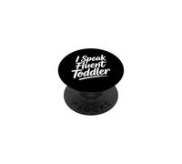 I Speak Fluent Toddler PopSockets PopGrip Adhesivo