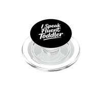I Speak Fluent Toddler PopSockets PopGrip para MagSafe