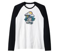 I Speak Fluent Weather Funny Meteorologist Forecast Camiseta Manga Raglan