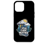 I Speak Fluent Weather Funny Meteorologist Forecast Carcasa para iPhone 12 Pro MAX