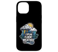 I Speak Fluent Weather Funny Meteorologist Forecast Carcasa para iPhone 14