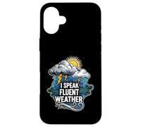 I Speak Fluent Weather Funny Meteorologist Forecast Carcasa para iPhone 16 Plus