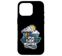 I Speak Fluent Weather Funny Meteorologist Forecast Carcasa para iPhone 16 Pro