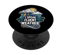 I Speak Fluent Weather Funny Meteorologist Forecast PopSockets PopGrip Adhesivo