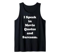 I Speak In Movie Quotes And Sarcasm Funny Saying Camiseta sin Mangas