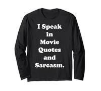 I Speak In Movie Quotes And Sarcasm Funny Saying Manga Larga