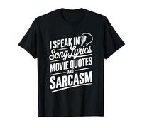 I Speak in Song Lyrics Citas de películas y Humor Sarcasmo Camiseta