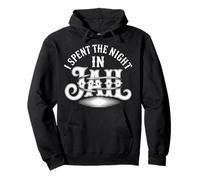 I Spent The Night In Jail Regret Alibi Jokes |- Sudadera con Capucha