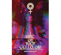 I SPIT ON YOUR CELLULOID HIST WOMEN DIRECTING HORROR: The History of Women Directing Horror Movies