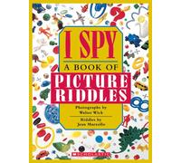 I Spy: A Book of Picture Riddles