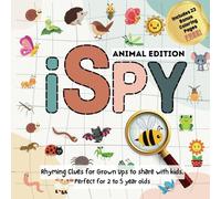 I Spy Animal Edition: Rhyming Clues for Grown Ups to share with Kids. Perfect for Age 2 to 5 year olds (I Spy Rhymes Collection)