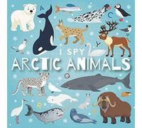 I Spy Arctic Animals: A Fun Guessing Game Picture Book for Kids Ages 2-5, Toddlers and Kindergartners ( Picture Puzzle Book for Kids ) (I Spy Books for Kids)