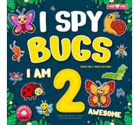I Spy Bugs Book for 2 year old kids: Search, find and count insects for toddler boys and girls (Gifts for 2 year old boys and girls)