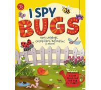 I Spy Bugs: Spot Ladybugs, Caterpillars, Butterflies & More! A Cute Search and Find Book for Toddlers (I Spy Books for Toddlers)