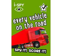 i-SPY Every vehicle on the road: Spy it! Score it! (Collins Michelin i-SPY Guides)