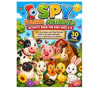 I Spy Farm Animals Activity Book for Kids Ages 5-8: 30 Fun S nd Find Puzzles with Cute Farm Animals, Mazes and Matching Games for Boys and Girls Ages 5-8
