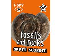 i-SPY Fossils and Rocks: Spy it! Score it! (Collins Michelin i-SPY Guides)