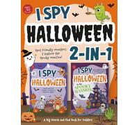 I Spy Halloween 2-in-1: Spot Friendly Monsters & Explore the Spooky Mansion! A Big Search and Find Book for Toddlers (I Spy 2-in-1 Books for Toddlers)