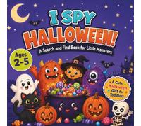 I Spy Halloween!: A Search and Find Book for Little Monsters Ages 2-5