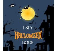 I Spy Halloween Book: Alphabet Learning Activity with Spooky Search & Find Games and Coloring Pages for Toddlers, Preschool & Kindergarten | Halloween Gifts for Kids